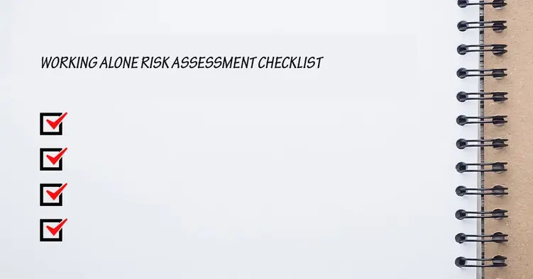 Working Alone Risk Assessment Checklist